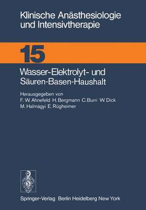 Wasser-Elektrolyt- und Säuren-Basen-Haushalt: XX. Kasseler Symposium, 18./19.2.1977 de F. W. Ahnefeld