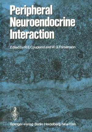 Peripheral Neuroendocrine Interaction de R. E. Coupland