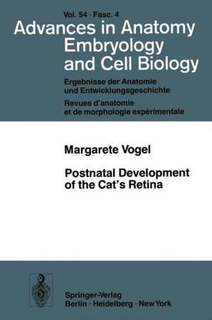 Postnatal Development of the Cat’s Retina de M. Vogel