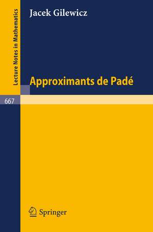 Approximants de Pade de J. Gilewicz