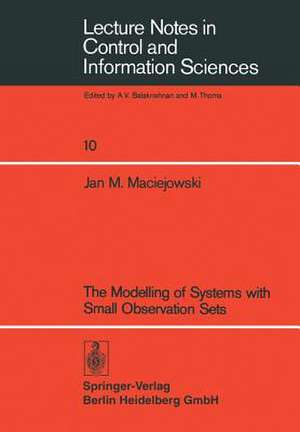 The Modelling of Systems with Small Observation Sets de J.M. Maciejowski