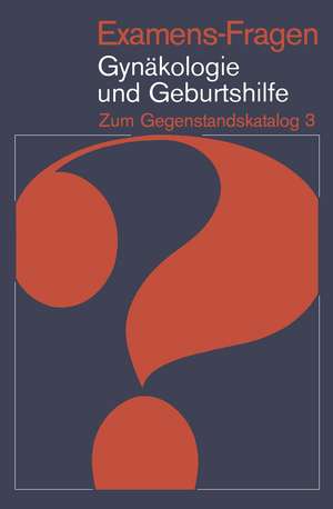 Examens-Fragen Gynäkologie und Geburtshilfe: Zum Gegenstandskatalog 3 de E. Kasperek