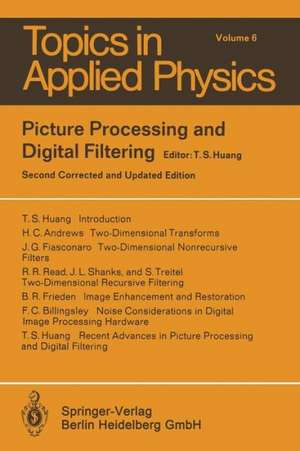 Picture Processing and Digital Filtering de T-S Huang