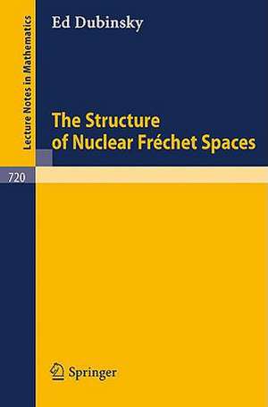 The Structure of Nuclear Frechet Spaces de E. Dubinsky