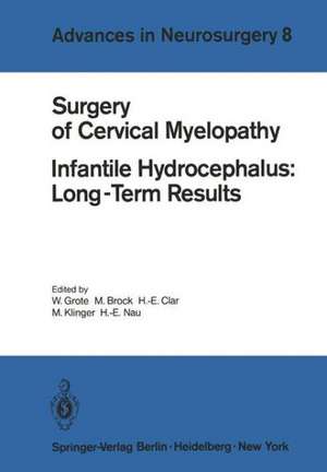 Surgery of Cervical Myelopathy: Infantile Hydrocephalus: Long-Term Results de W. Grote