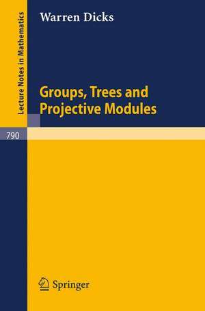 Groups, Trees and Projective Modules de W. Dicks