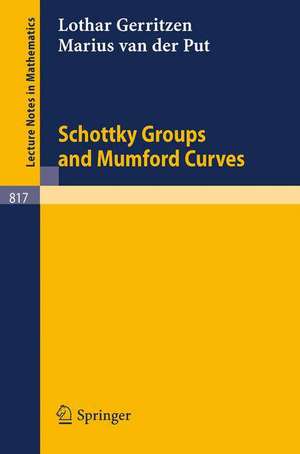 Schottky Groups and Mumford Curves de L. Gerritzen