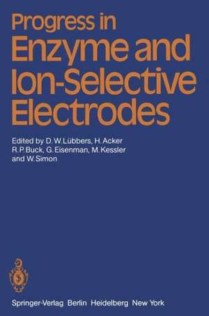 Progress in Enzyme and Ion-Selective Electrodes de D. W. Lübbers