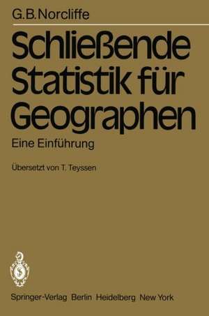 Schließende Statistik für Geographen: Eine Einführung de T. Teyssen