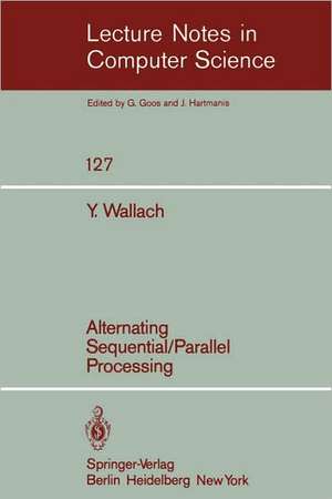 Alternating Sequential-Parallel Processing de Y. Wallach