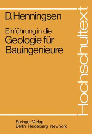 Einführung in die Geologie für Bauingenieure de D. Henningsen