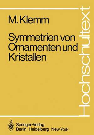 Symmetrien von Ornamenten und Kristallen de M. Klemm