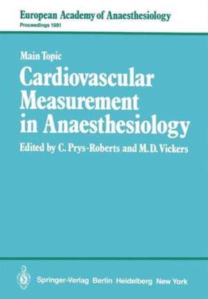 Cardiovascular Measurement in Anaesthesiology de C. Prys-Roberts