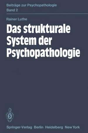 Das strukturale System der Psychopathologie de R. Luthe