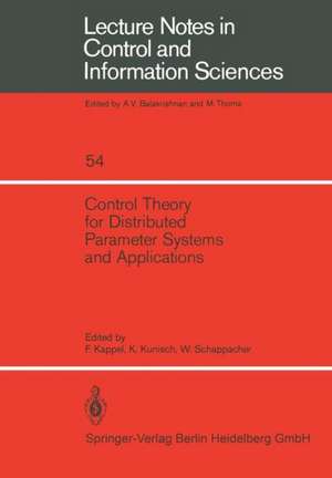 Control Theory for Distributed Parameter Systems and Applications de F. Kappel