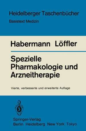 Spezielle Pharmakologie und Arzneitherapie de E. Habermann