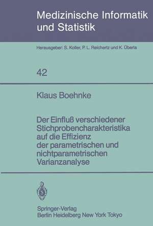 Der Einfluß verschiedener Stichprobencharakteristika auf die Effizienz der parametrischen und nichtparametrischen varianzanalyse de K. Boehnke