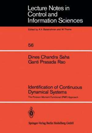 Identification of Continuous Dynamical Systems: The Poisson Moment Functional (PMF) Approach de D.C. Saha