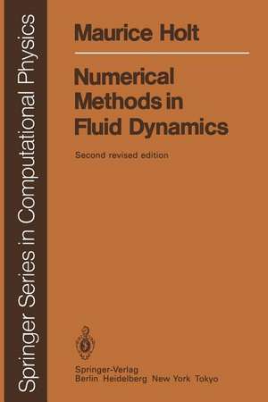 Numerical Methods in Fluid Dynamics de Maurice Holt