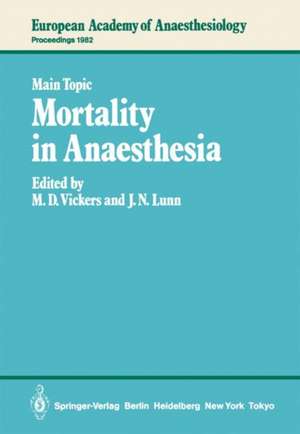 Mortality in Anaesthesia de M. D. Vickers