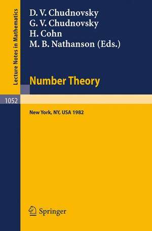 Number Theory: A Seminar held at the Graduate School and University Center of the City University of New York 1982 de D. V. Chudnovsky