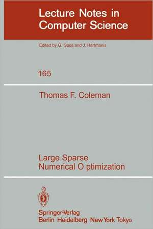 Large Sparse Numerical Optimization de T. F. Coleman