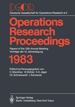 DGOR: Papers of the 12th Annual Meeting / Vorträge der 12. Jahrestagung de H. Steckhan