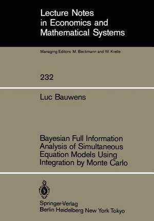 Bayesian Full Information Analysis of Simultaneous Equation Models Using Integration by Monte Carlo de L. Bauwens