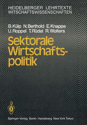 Sektorale Wirtschaftspolitik de B. Külp