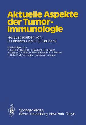 Aktuelle Aspekte der Tumor-Immunologie de D. Urbanitz