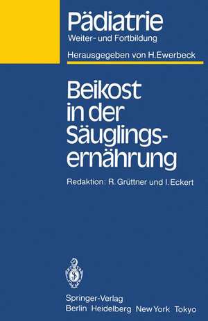 Beikost in der Säuglingsernährung de R. Grüttner