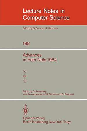 Advances in Petri Nets 1984 de H. Genrich