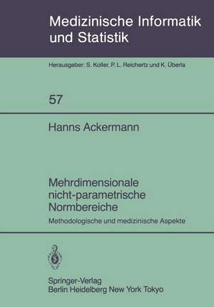 Mehrdimensionale nicht-parametrische Normbereiche: Methodologische und medizinische Aspekte de Hanns Ackermann