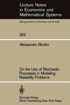 On the Use of Stochastic Processes in Modeling Reliability Problems de Alessandro Birolini