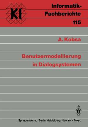 Benutzermodellierung in Dialogsystemen de A. Kobsa