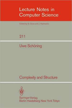 Complexity and Structure de Uwe Schöning