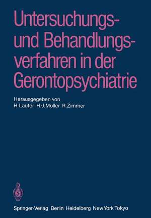 Untersuchungs- und Behandlungsverfahren in der Gerontopsychiatrie de H. Lauter