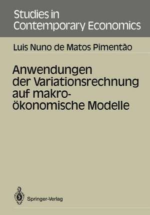 Anwendungen der Variationsrechnung auf makroökonomische Modelle de Luis N. de Matos Pimentao