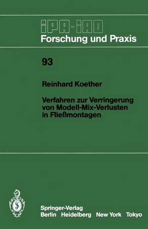 Verfahren zur Verringerung von Modell-Mix-Verlusten in Fließmontagen de Reinhard Koether