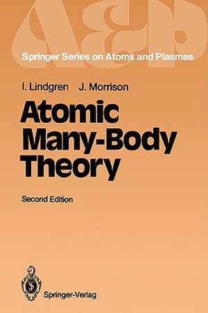 Atomic Many-Body Theory de Ingvar Lindgren