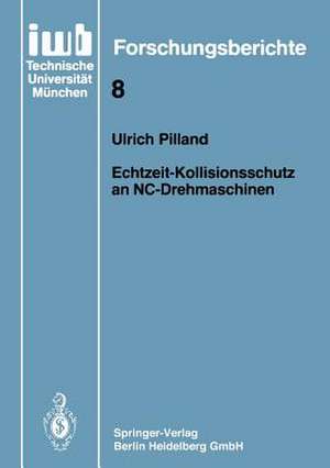 Echtzeit-Kollisionsschutz an NC-Drehmaschinen de Ulrich Pilland