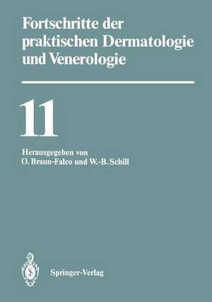 Fortschritte der praktischen Dermatologie und Venerologie: Vorträge der XI. Fortbildungswoche der Dermatologischen Klinik und Poliklinik der Ludwig-Maximilians-Universität München in Verbindung mit dem Berufsverband der Deutschen Dermatologen e.V. vom 27. Juli bis 1. August 1986 de Otto Braun-Falco