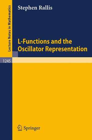 L-Functions and the Oscillator Representation de Stephen Rallis