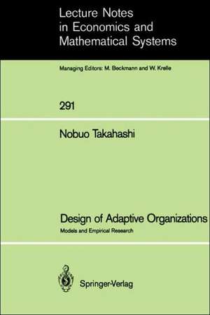 Design of Adaptive Organizations: Models and Empirical Research de Nobuo Takahashi