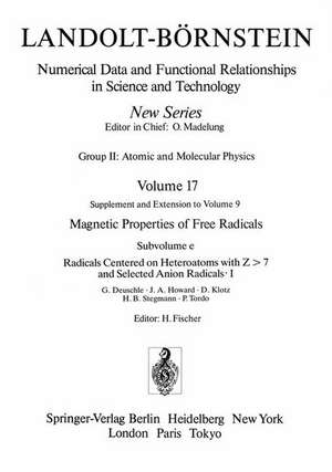 Radicals Centered on Heteroatoms with Z > 7 and Selected Anion Radicals I / Heteroatomzentrierte (Z > 7) Radikale und ausgewählte Anionradikale I de G. Deuschle