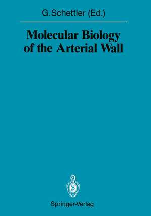 Molecular Biology of the Arterial Wall de Gotthard Schettler