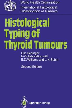 Histological Typing of Thyroid Tumours de E. D. Williams