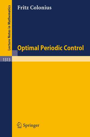 Optimal Periodic Control de Fritz Colonius