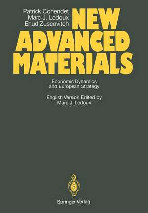 New Advanced Materials: Economic Dynamics and European Strategy A Report from the FAST Programme of the Commission of the European Communities de Isabelle Boudoux