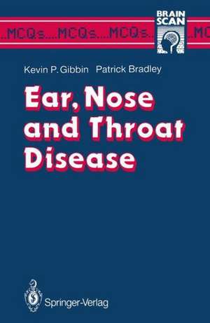 Ear, Nose and Throat Disease de Kevin P. Gibbin